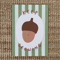SECONDS - Keep Growing A4 Print