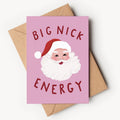 Big Nick Energy Card