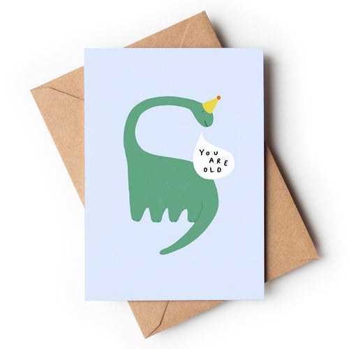 You Are Old Card