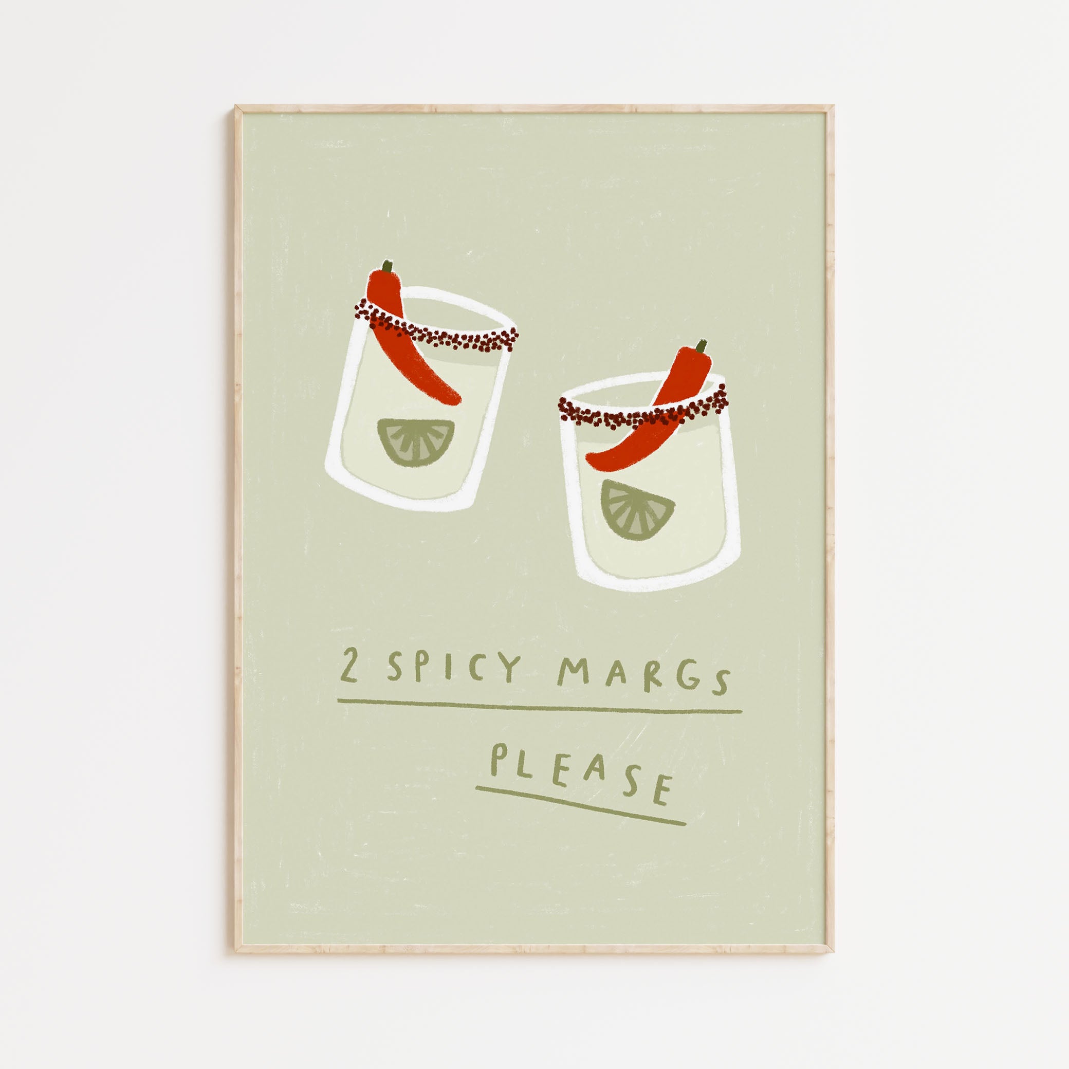 2 Spicy Margs Print