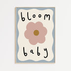 Bloom Baby Print