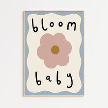 Load image into Gallery viewer, Bloom Baby A4 Print