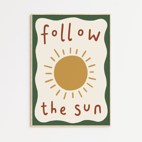 Follow the Sun A4 Print