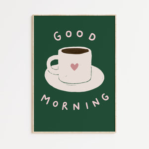 Good Morning Coffee Print