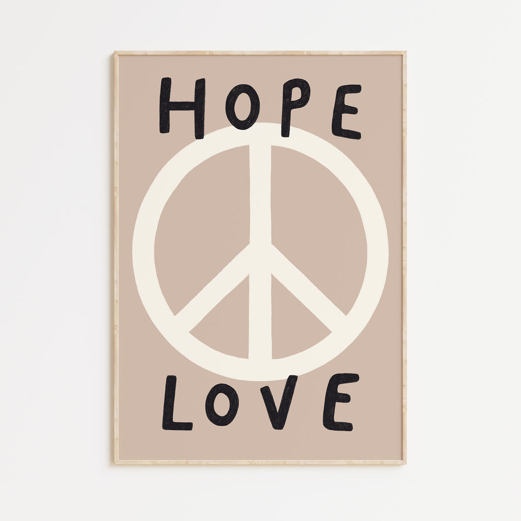 Hope Peace & Love Print