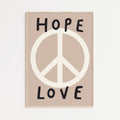 Hope Peace & Love Print