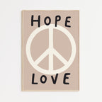 Hope Peace & Love Print