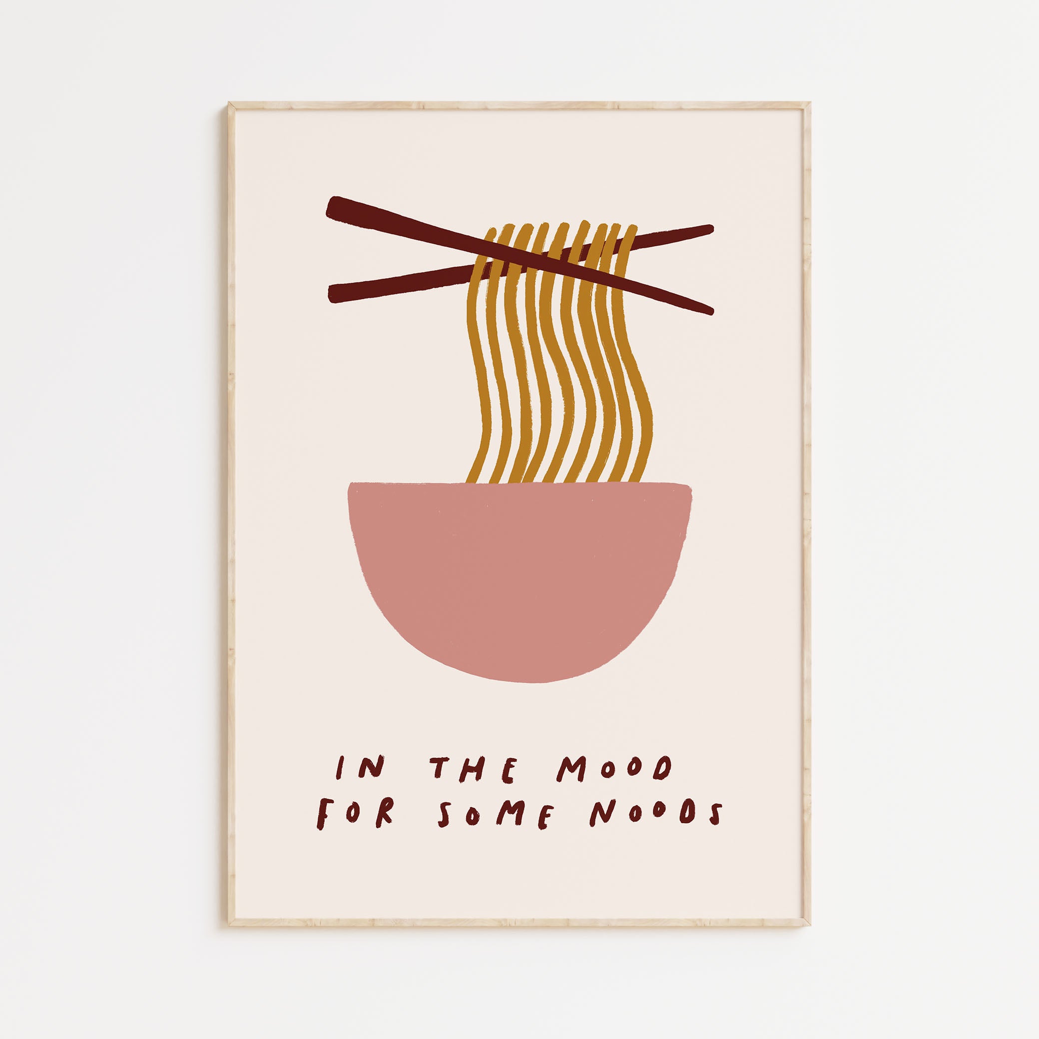 In the Mood for Some Noods Print