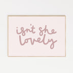 Isn’t she lovely A4 print