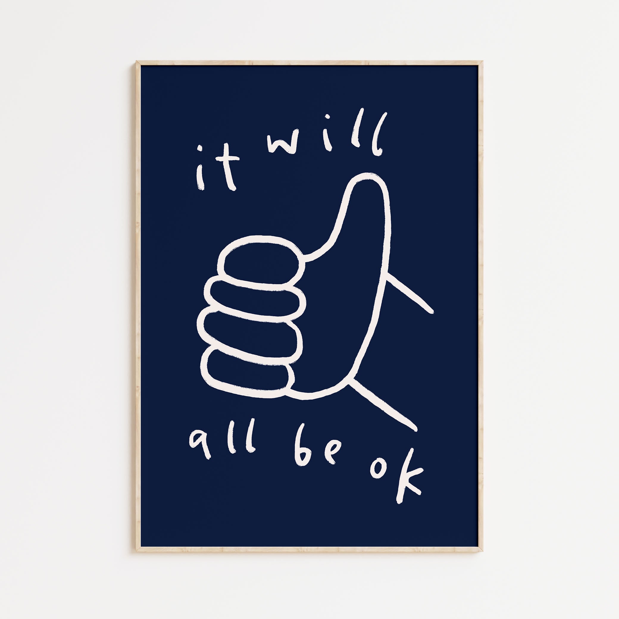 It Will all be OK Print