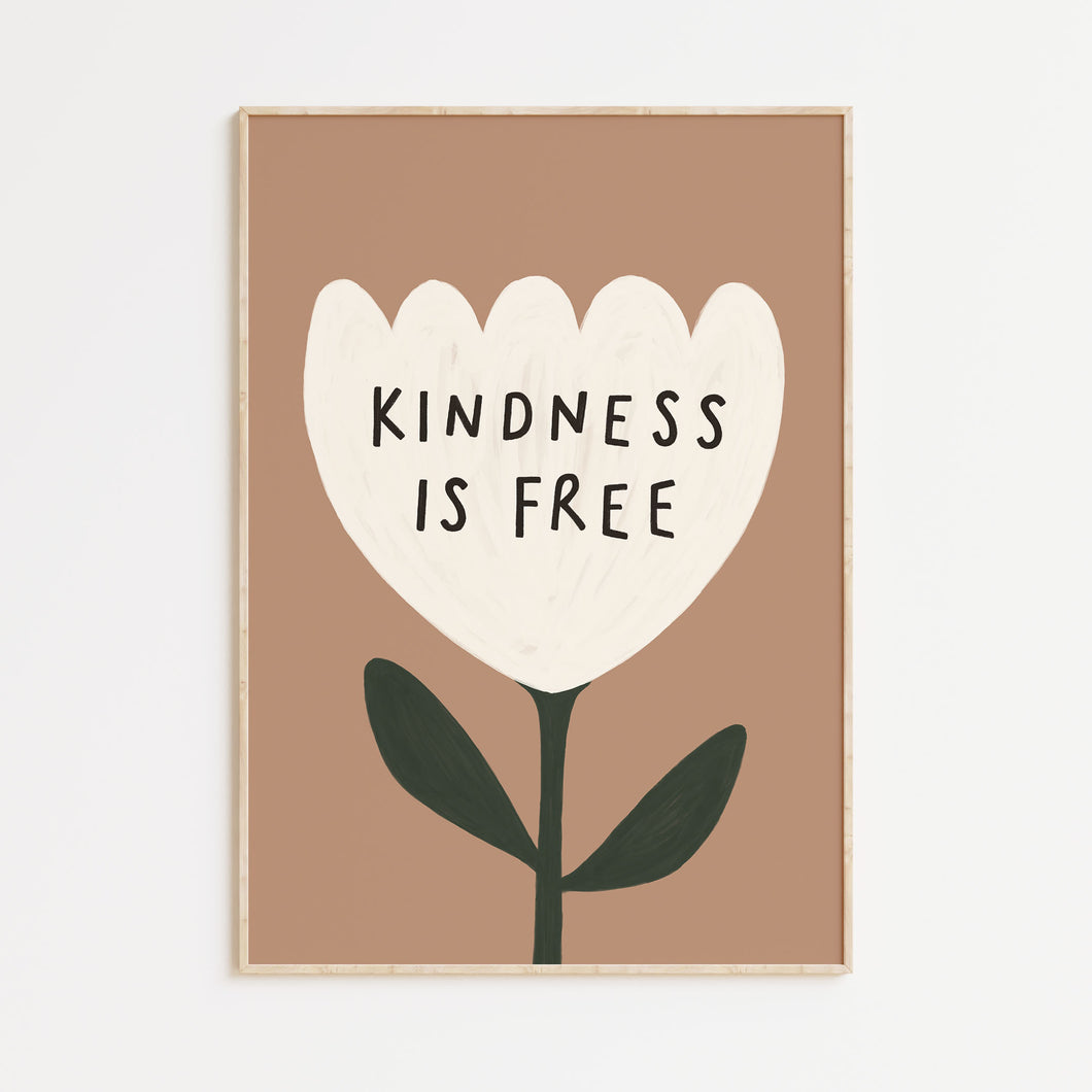 Kindess is Free A4 Print