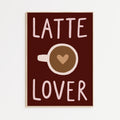 Latte Lover Print
