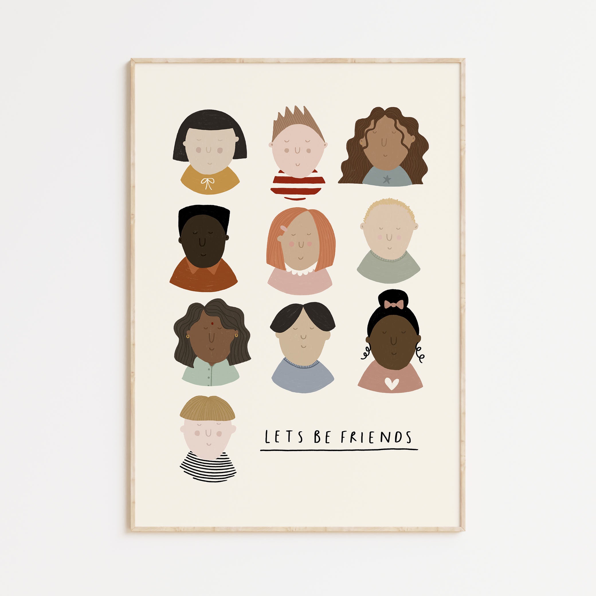 Lets Be Friends Print