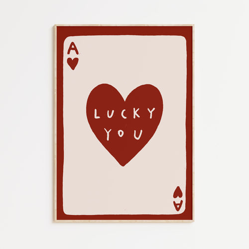 Lucky You A4 Print