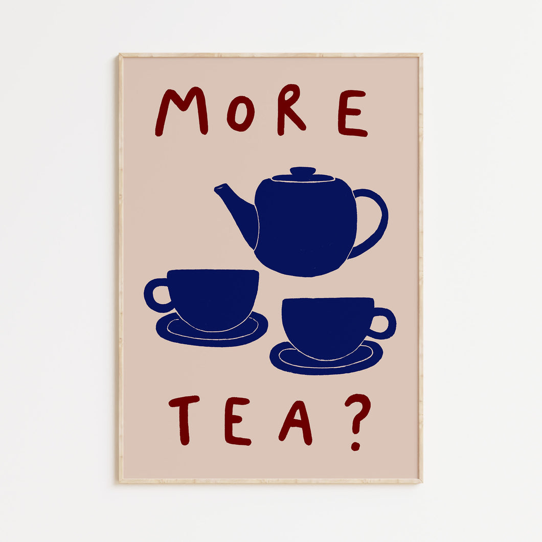 More Tea? Print