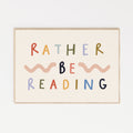 Rather Be Reading A4 Print