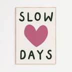 Slow Days A4 Print