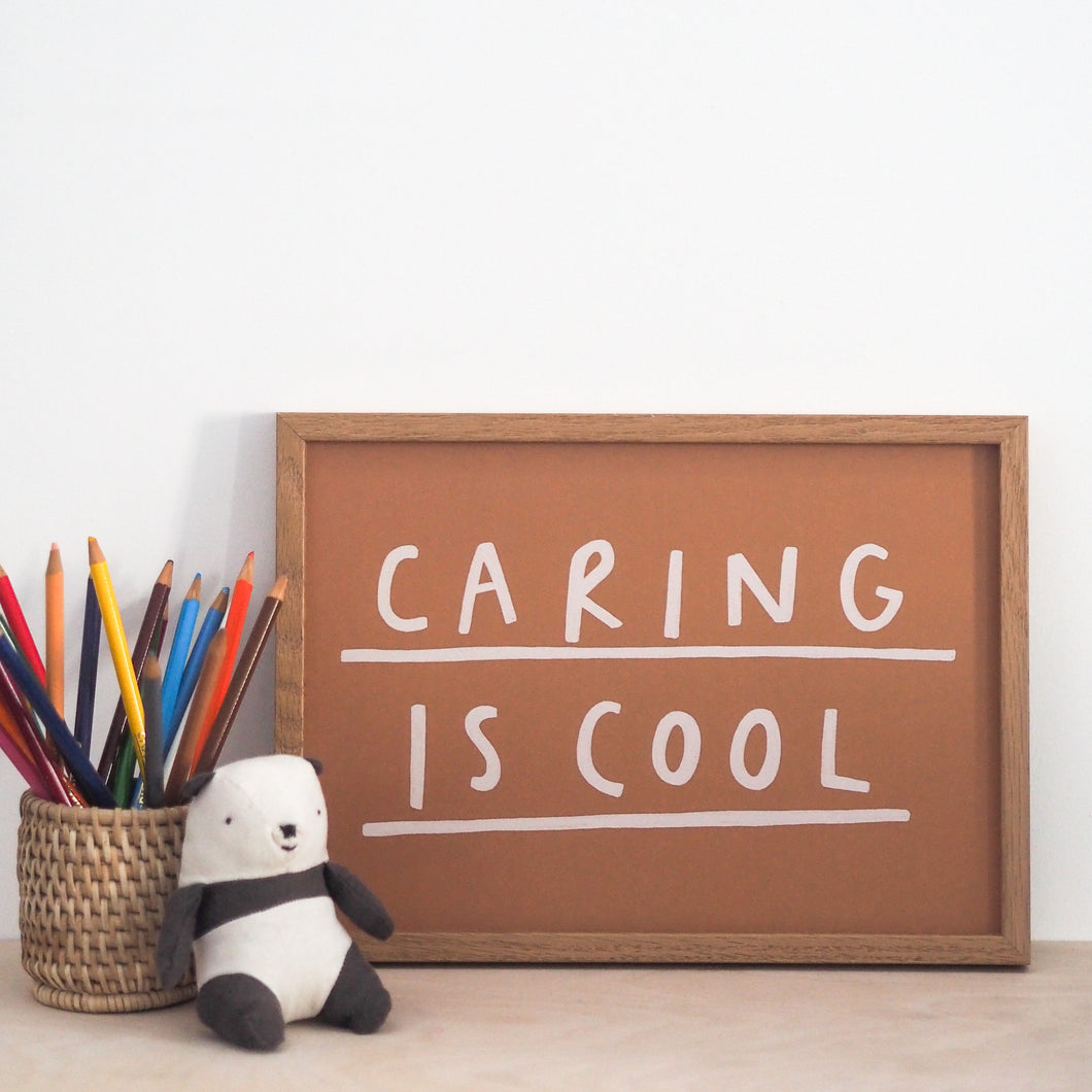 Caring is Cool A4 Print