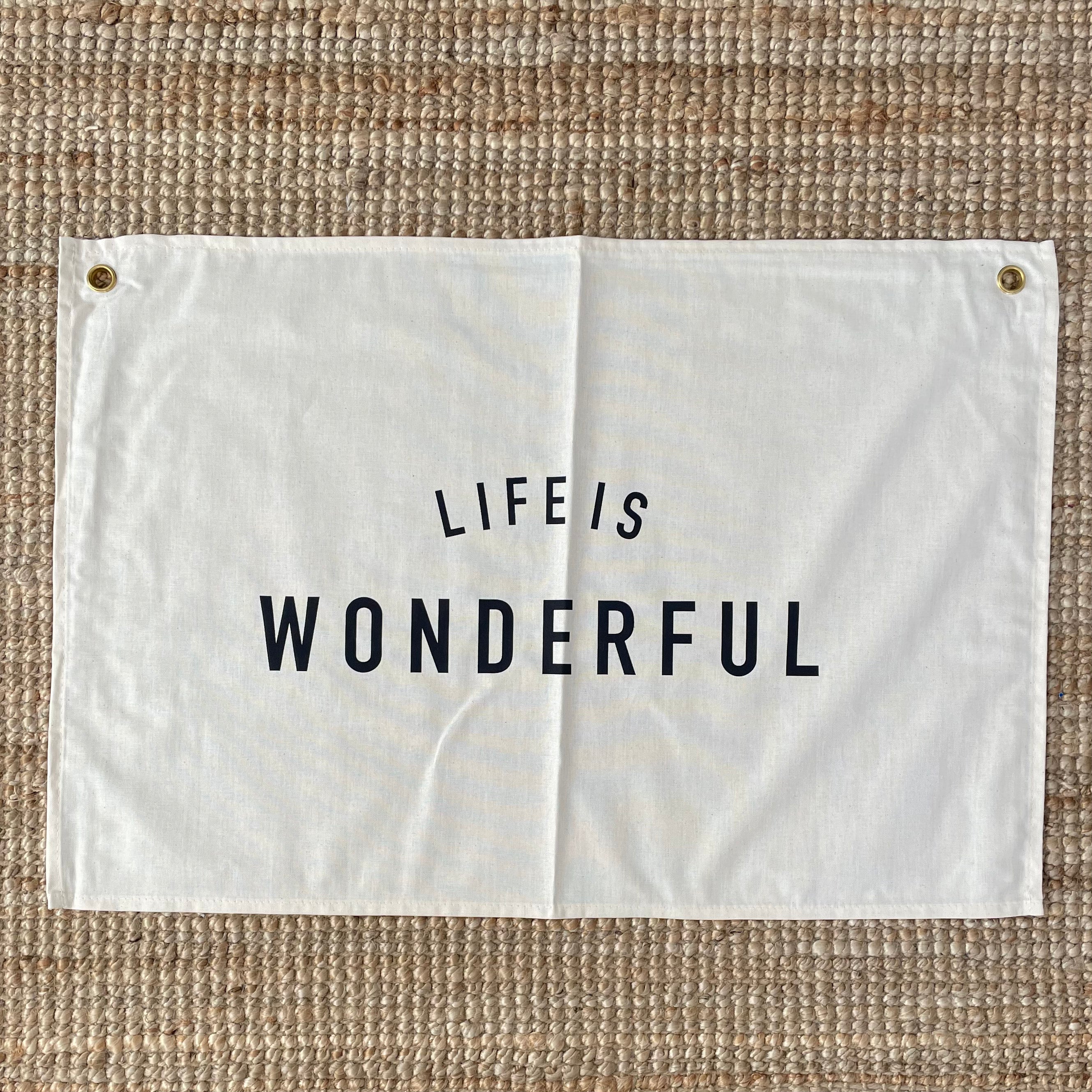 SECONDS - Life is Wonderful Wall Flag