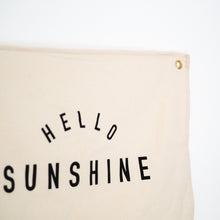 Load image into Gallery viewer, Hello Sunshine Wall Flag