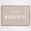 Life Is Wonderful - Stone